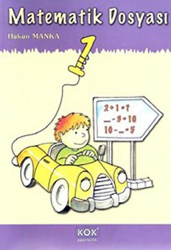 Matematik Dosyası 1 - Hakan Manka - Kök Yayıncılık