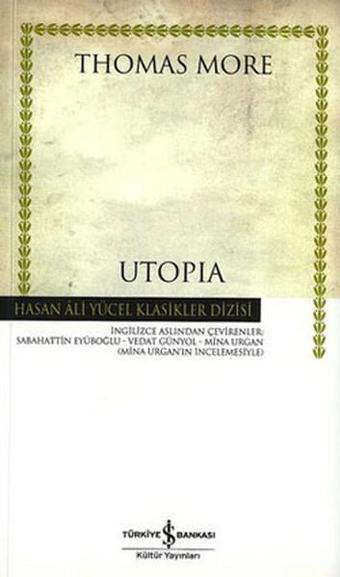 Utopia - Thomas More - İş Bankası Kültür Yayınları