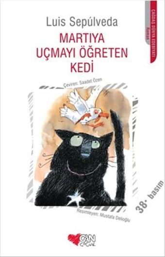 Martıya Uçmayı Öğreten Kedi - Luis Sepulveda - Can Çocuk Yayınları