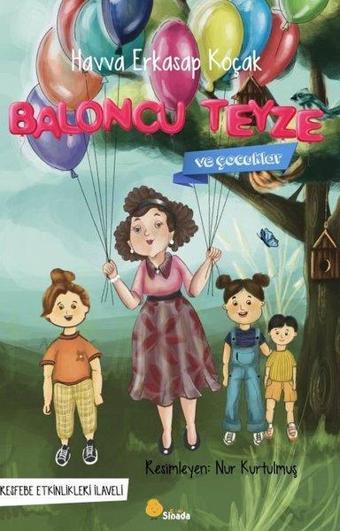 Baloncu Teyze ve Çocuklar - Resfebe Etkinlikleri İlaveli - Havva Erkasap Çolak - Sinada Çocuk