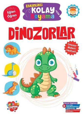 Dinozorlar - Etkinlikli Kolay Boyama - Kolektif  - Boyama Zamanı Yayınları