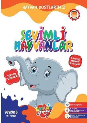 Hayvan Dostlarımız Sevimli Hayvanlar - Seviye 5 (6 - 7 Yaş) - Kolektif  - Boyama Zamanı Yayınları