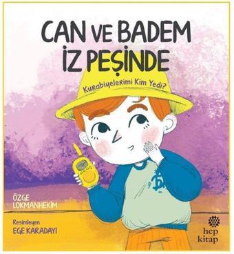 Can ve Badem İz Peşinde: Kurabiyelerimi Kim Yedi? - Özge Lokmanhekim - Hep Kitap