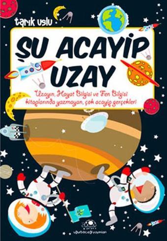 Şu Acayip Uzay - Tarık Uslu - Uğurböceği