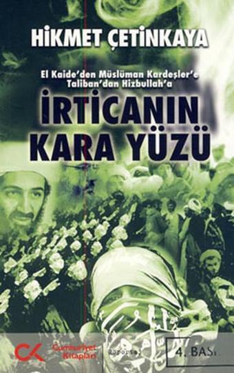 İrtica'nın Kara Yüzü - Hikmet Çetinkaya - Cumhuriyet Kitapları