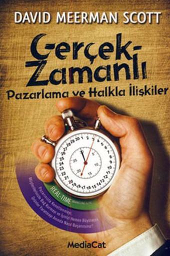 Gerçek-Zamanlı Pazarlama ve Halkla İlişkiler - David Meerman Scott - MediaCat Yayıncılık