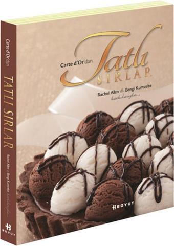Carte d'or'dan Tatlı Sırlar - Boyut Yayın Grubu