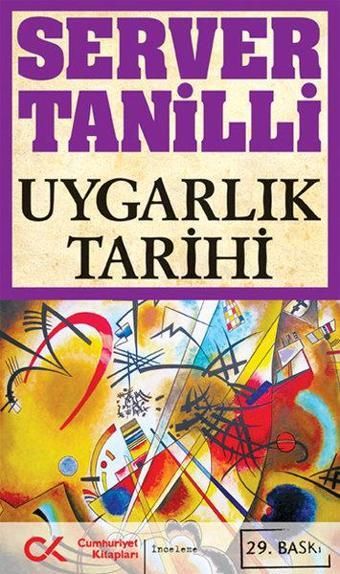 Uygarlık Tarihi - Server Tanilli - Cumhuriyet Kitapları