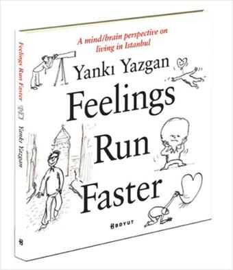 Feelings Run Faster - Yankı Yazgan - Boyut Yayın Grubu