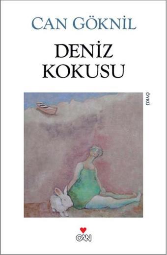 Deniz Kokusu - Can Göknil - Can Yayınları