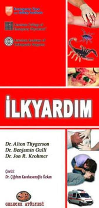 İlkyardım - A.Thygerson-B.Gulli-Jon R.Kroh - Gelecek Atölyesi