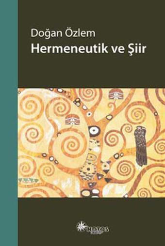 Hermeneutik ve Şiir - Doğan Özlem - Notos