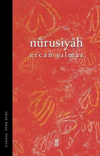 Nurusiyah - Ercan Yılmaz - Timaş Yayınları