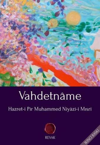 Vahdetname - Hazret-i Pir Muhammed Niyazi-i Mısri - Revak Kitabevi