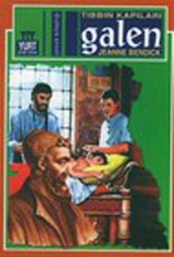 Tıbbın Kapıları -Galen - Jeanne Bendick - Yurt Kitap Yayın