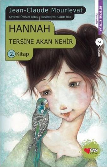 Hannah - Tersine Akan Nehir 2 - Jean Claude Mourlevat - Can Çocuk Yayınları
