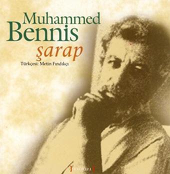 Şarap - Muhammed Bennis - Kırmızı Yayınları