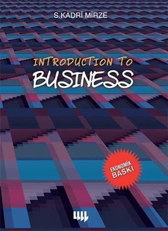 Introduction To Business - S. Kadri Mirze - Literatür Yayıncılık