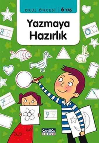 Yazmaya Hazırlık - Abdullah Özbek - Çamlıca Çocuk Yayınları