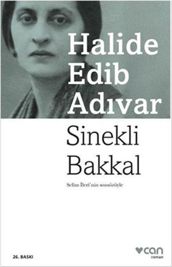 Sinekli Bakkal - Halide Edib Adıvar - Can Yayınları