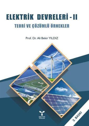 Elektrik Devreleri 2 - Teori ve Çözümlü Örnekler - Umuttepe