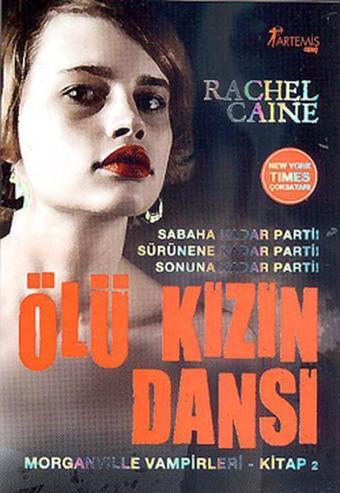 Ölü Kızın Dansı - Morganville Vampirleri Serisi 2.Kitap - Rachel Caine - Artemis Yayınları