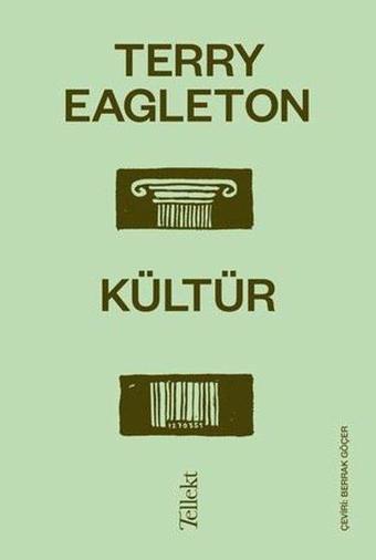 Kültür - Terry Eagleton - Tellekt