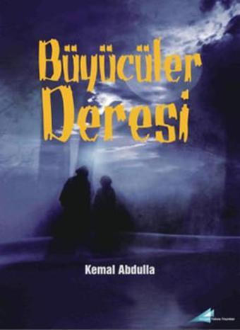 Büyücüler Deresi - Kamal Abdulla - Avrupa Yakası Yayınları