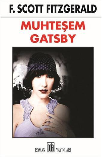 Muhteşem Gatsby - F. Scott Fitzgerald - Oda Yayınları