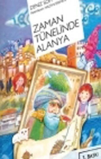 Zaman Tünelinde Alanya - Deniz Som - Cumhuriyet Kitapları