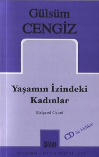 Yaşamın İzindeki Kadınlar - Gülsüm Cengiz - Mitos Boyut Yayınları