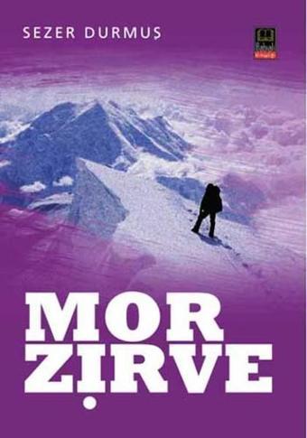 Mor Zirve - Sezer Durmuş - Ozan Yayıncılık