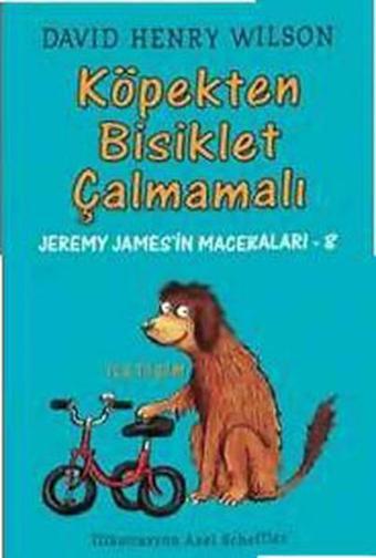 Köpekten Bisiklet Çalmamalı - David Henry Wilson - İletişim Yayınları