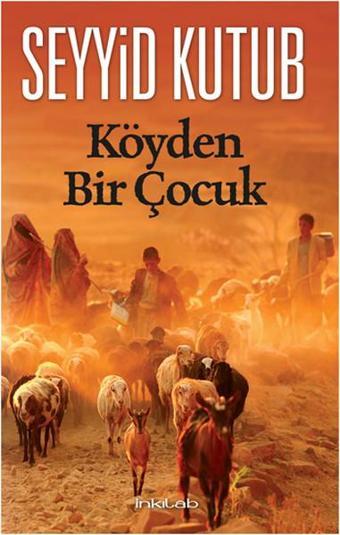 Köyden Bir Çocuk - Seyyid Kutub - İnkılab Yayınları