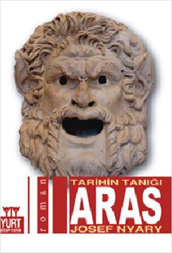 Aras - Tarihin Tanığı - Josef Nyary - Yurt Kitap Yayın