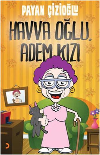 Havva Oğlu Adem Kızı - Payan Çizioğlu - Cinius Yayınevi