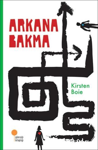 Arkana Bakma - Kirsten Boie - Günışığı Kitaplığı