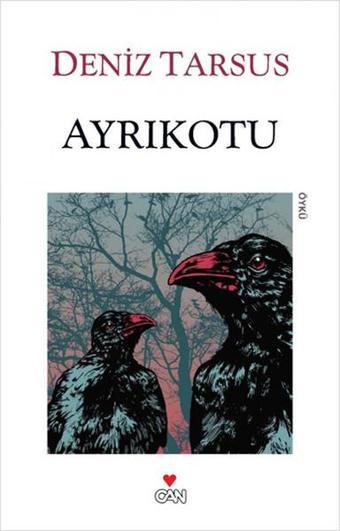 Ayrıkotu - Deniz Tarsus - Can Yayınları