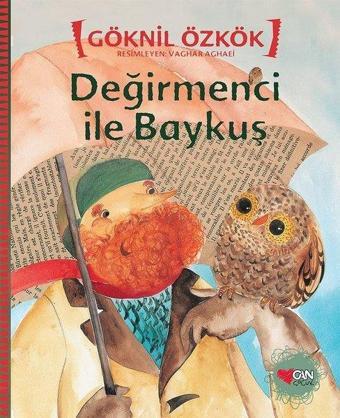 Değirmenci ile Baykuş - Göknil Genç - Can Çocuk Yayınları
