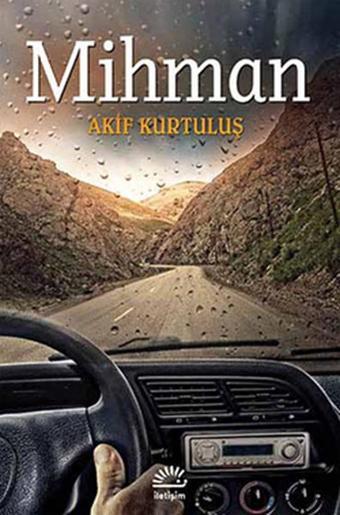 Mihman - Akif Kurtuluş - İletişim Yayınları