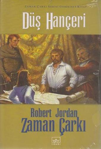 Zaman Çarkı Serisi 11.Cilt Düş Hançeri - Robert Jordan - İthaki Yayınları