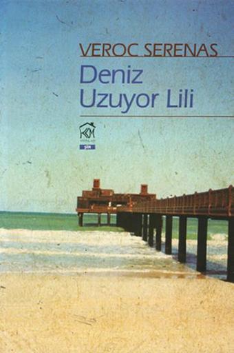 Deniz Uzuyor Lili - Veroc Serenas - Kurgu Kültür