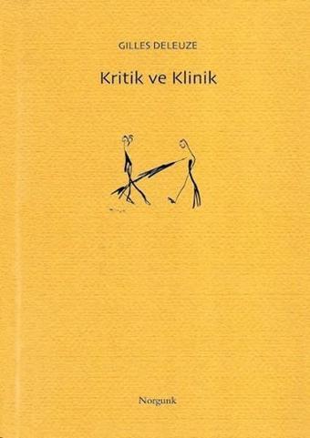 Kritik ve Klinik - Gilles Deleuze - Norgunk Yayıncılık