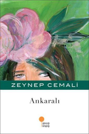 Ankaralı - Zeynep Cemali - Günışığı Kitaplığı