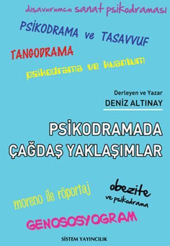 Psikodramada Çağdaş Yaklaşımlar - Zuhal Doğan - Sistem Yayıncılık