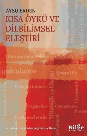 Kısa Öykü ve Dilbilimsel Eleştiri - Aysu Erden - Bilge Kültür Sanat