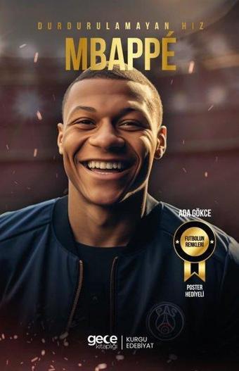 Durdurulamayan Hız Mbappe - Ada Gökçe - Gece Kitaplığı