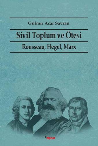 Sivil Toplum ve Ötesi - Gülnur Acar Savran - Dipnot