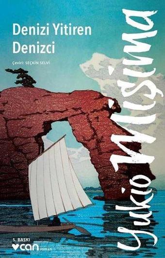 Denizi Yitiren Denizci - Yukio Mişima - Can Yayınları