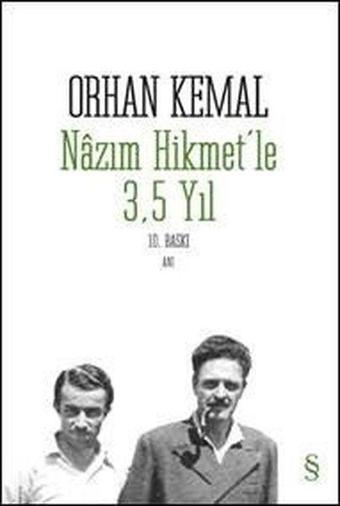 Nazım Hikmetle 3.5 Yıl - Orhan Kemal - Everest Yayınları